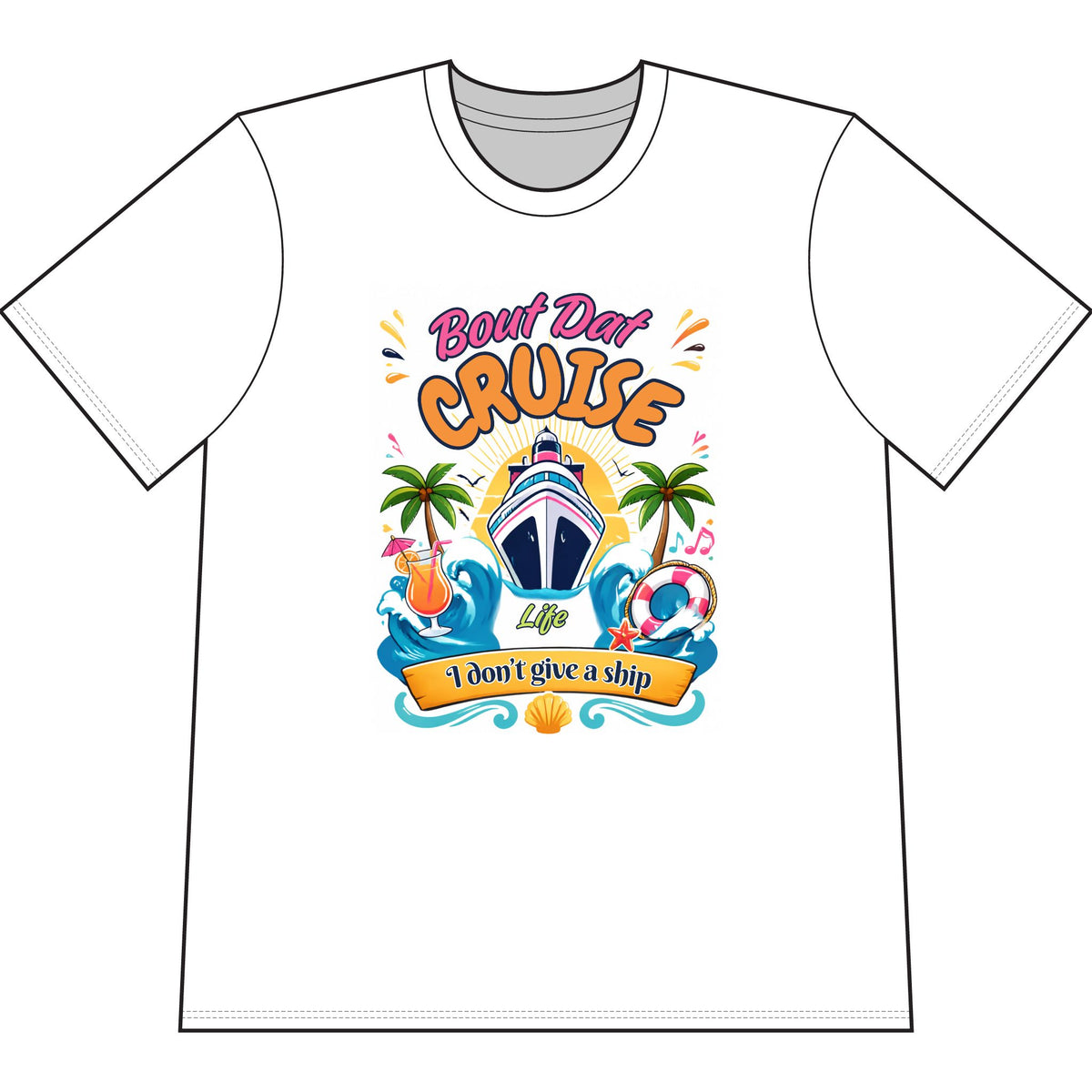 Cruise Life T-Shirt – "Boat Day Cruise: I Don’t Give a Ship" Graphic Tee